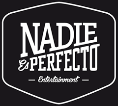 Nadie es Perfecto Entertainment